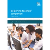 Beginning Teachers' Companion - Fourth Edition