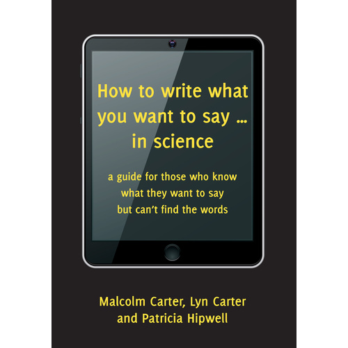 How to write what you want to say... in science