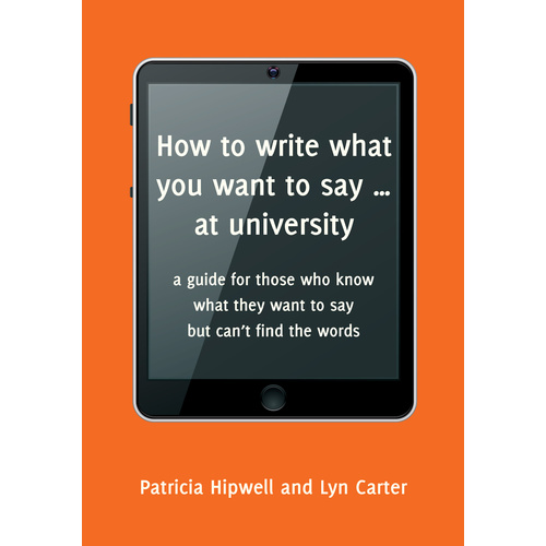 How to write what you want to say... at University