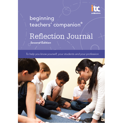Beginning Teachers' Companion - Reflection Journal (2nd Edition)